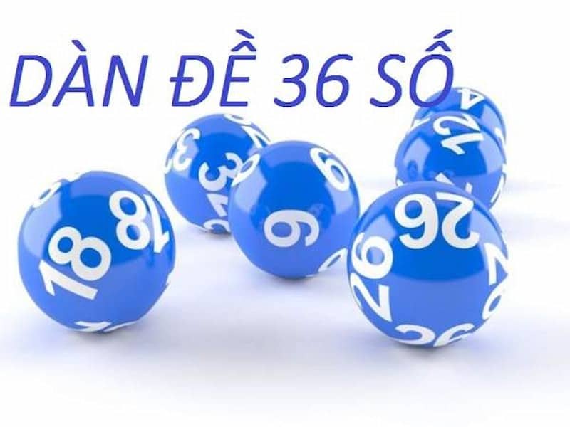 dàn đề 36 số
