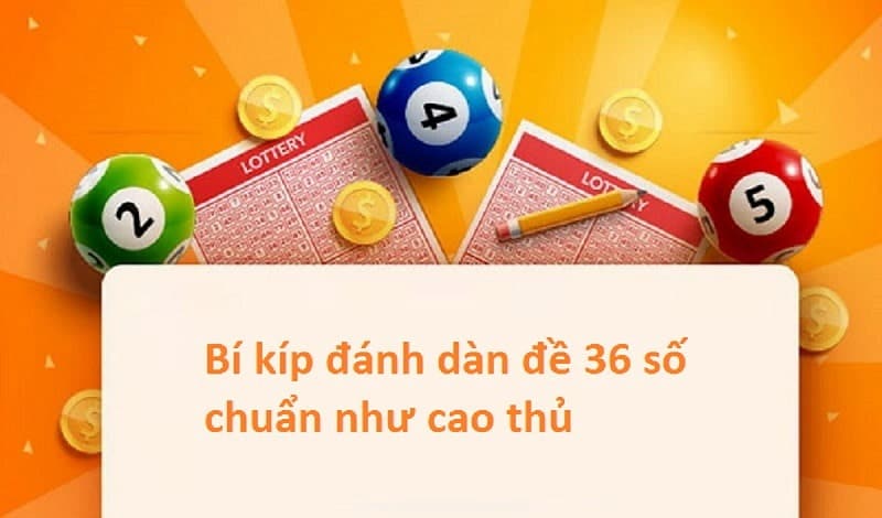 Đánh giá về dàn đề 36 con
